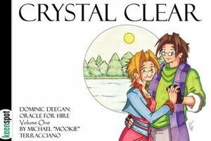 Dominic Deegan: Crystal Clear by Michael Terracciano