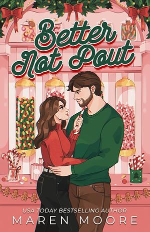 Better Not Pout by Maren Moore