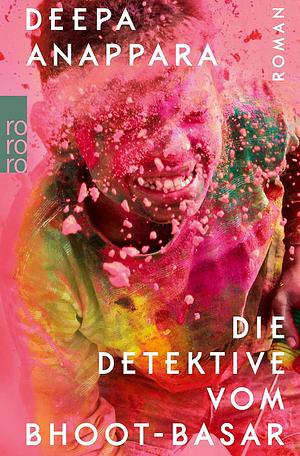 Die Detektive vom Bhoot-Basar by Deepa Anappara