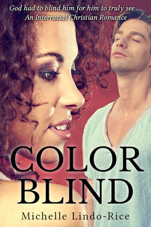 Color Blind by Michelle Lindo-Rice