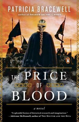 The Price of Blood by Patricia Bracewell