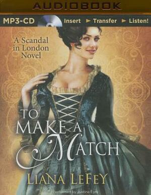 To Make a Match by Liana LeFey