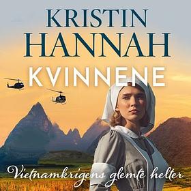 Kvinnene by Kristin Hannah