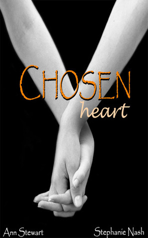 Chosen Heart by Ann Stewart, Stephanie Nash