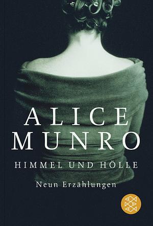 Himmel und Hölle by Alice Munro