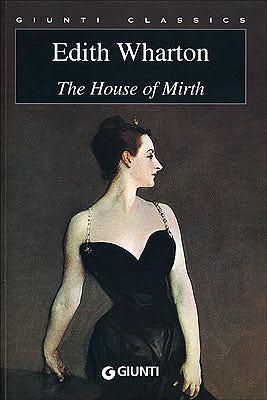 The house of mirth by Edith Wharton