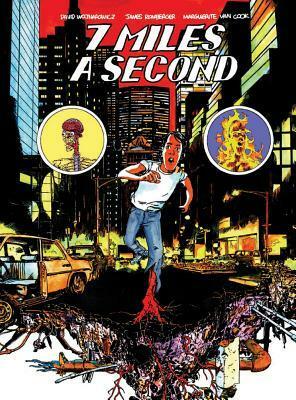 7 Miles a Second by Marguerite Van Cook, James Romberger, David Wojnarowicz