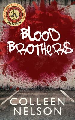 Blood Brothers by Colleen Nelson