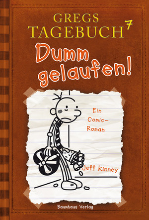 Dumm gelaufen! by Jeff Kinney