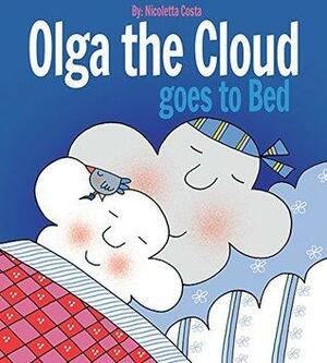 Olga the Cloud goes to Bed by Nicoletta Costa