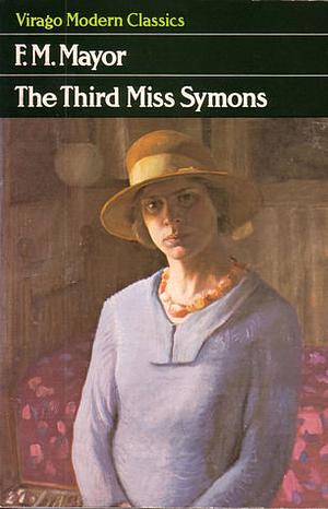 The Third Miss Symons by F.M. Mayor