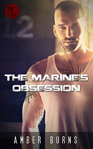 The Marine's Obsession (Bad Boy Obsessions) by Amber Burns