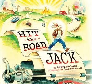 Hit the Road, Jack by Robert Burleigh