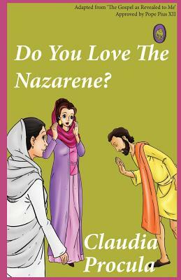 Do You Love the Nazarene? by Lamb Books