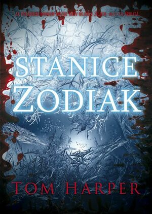Stanice Zodiak by Tom Harper