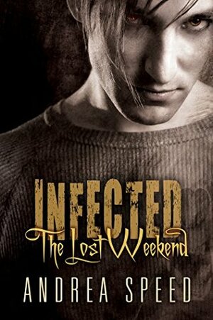 The Lost Weekend by Andrea Speed