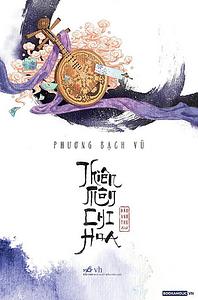 Thiên Môn Chi Hoa by Phương Bạch Vũ