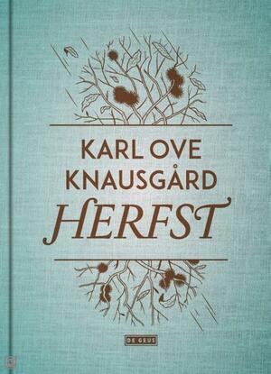 Herfst by Karl Ove Knausgård