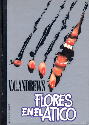 Flores en el ático by V.C. Andrews