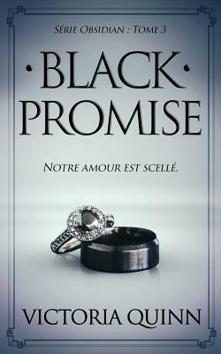 Black Promise: (French) by Victoria Quinn
