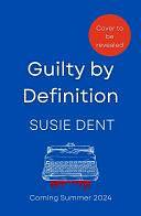 Guilty by Definition by Susie Dent