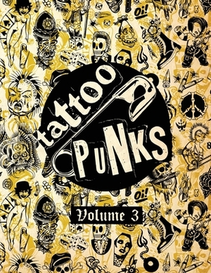 Tattoo Punks: Vol. Three by Joshua Howard