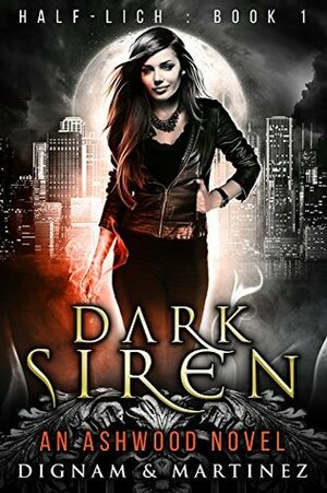Dark Siren by Lee Dignam, Katerina Martinez