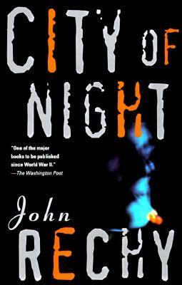 City of Night by John Rechy