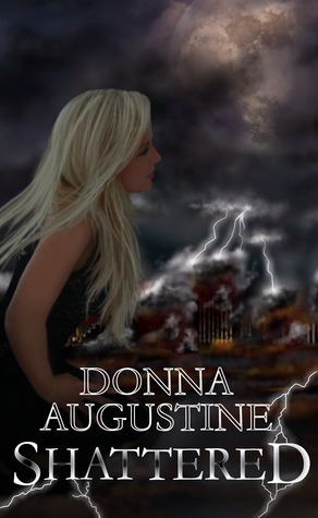 Shattered by Donna Augustine