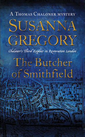 The Butcher of Smithfield by Susanna Gregory