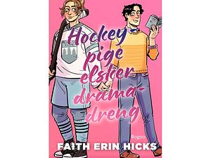 Hockeypige elsker dramaBoy by Faith Erin Hicks