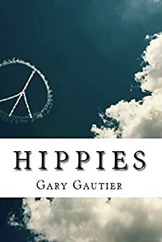 Hippies by Gary Gautier