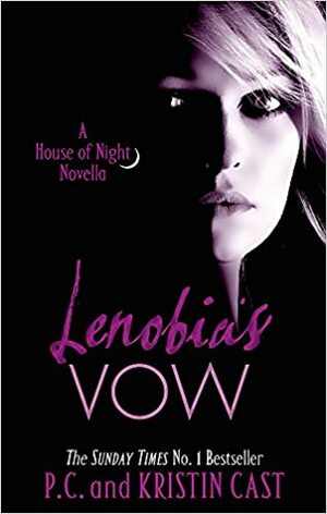 Lenobia's Vow by P.C. Cast