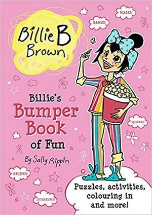 Billie's Bumper Book of Fun: A Billie B Brown Activity Book by Sally Rippin