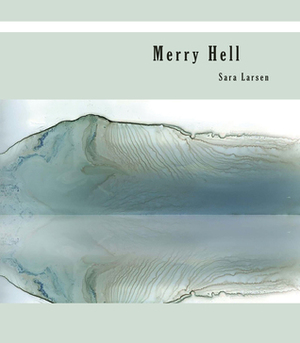 Merry Hell by Sara Larsen
