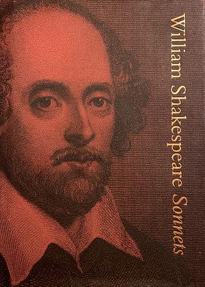 William Shakespeare Sonnets by William Shakespeare