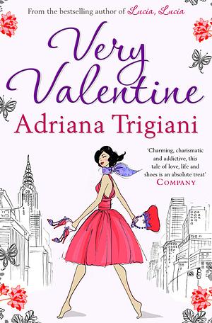 Very Valentine by Adriana Trigiani