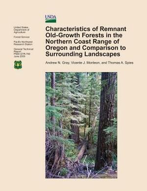 Characteristics of Remnant Old-Growth Forests in the Northern Coast Range of Oregon and Comparison to Surrounding Landscapes by United States Department of Agriculture