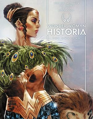 Wonder Woman Historia: The Amazons by Kelly Sue DeConnick