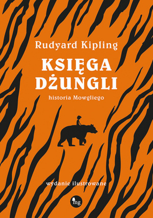 Księga dżungli. Historia Mowgliego by Rudyard Kipling