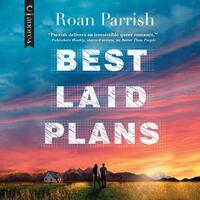 Best Laid Plans by Roan Parrish