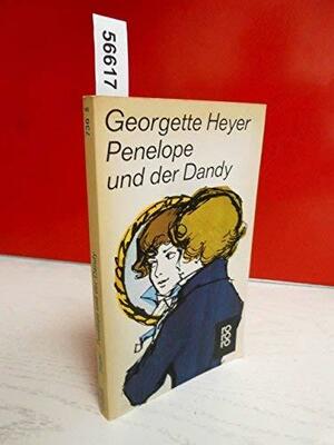 Penelope und der Dandy (5026 300). by Georgette Heyer
