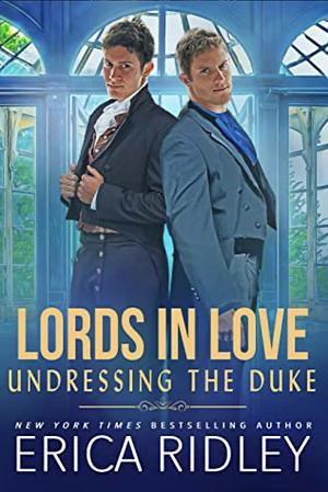 Undressing the Duke by Erica Ridley