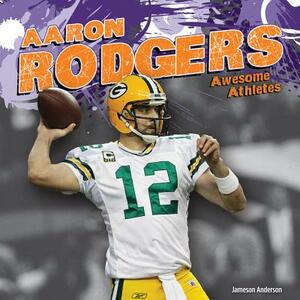 Aaron Rodgers by Jameson Anderson