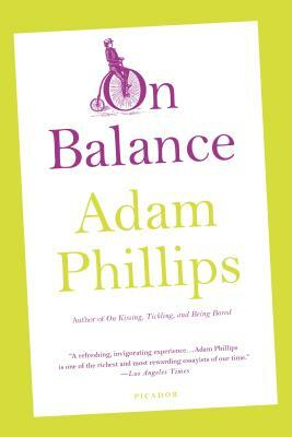 On Balance by Adam Phillips