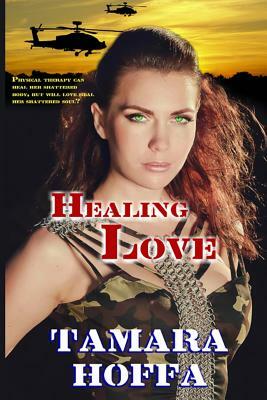 Healing Love by Tamara Hoffa