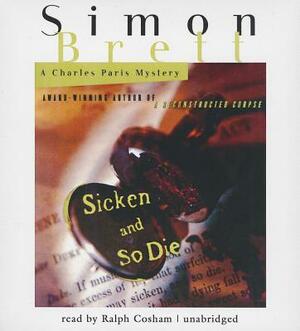 Sicken and So Die by Simon Brett