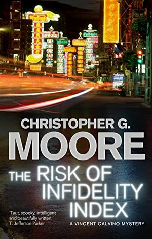 The Risk Of Infidelity Index by Christopher G. Moore