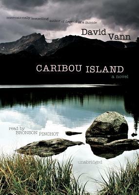 Caribou Island by David Vann