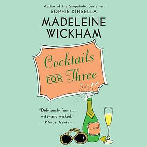 Cocktails for Three by Madeleine Wickham